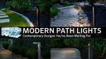 Modern Path Lights for Outdoor Landscape Lighting